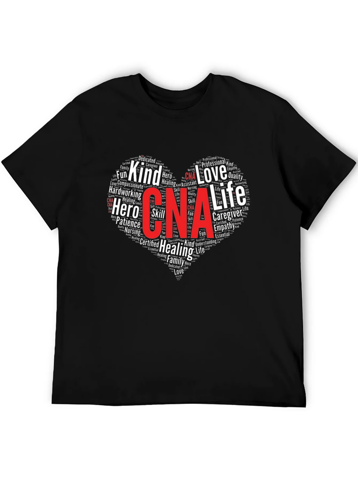 CNA Heart Word Cloud T-Shirt - Certified Nursing Assistant